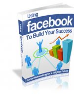 Using Facebook To Build Your Success